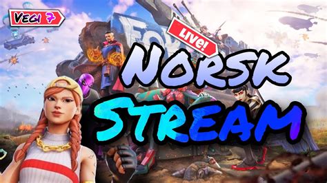 Norsk Fortnite Stream Road To 100 Subs Kom Innom Da YouTube