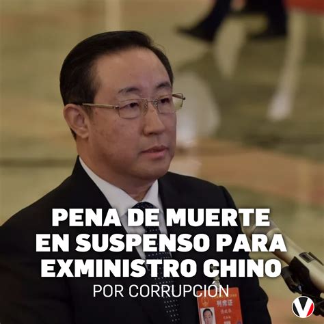 Revista Vistazo On Twitter Exministro De China Es Condenado A Una