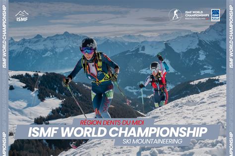 ISMF World Championships Région Dents du Midi Wallis Schweiz