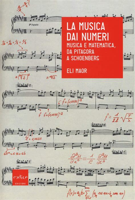Amazon La Musica Dai Numeri Musica E Matematica Da Pitagora A