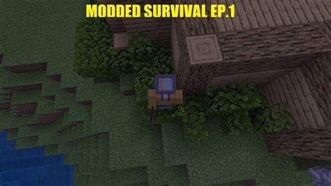 Lets Play Modded Survival Ep 1 YouTube