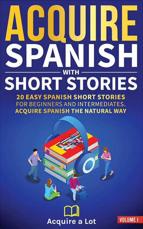 Acquire Spanish With Short Stories Easy Spanish Short Stories For