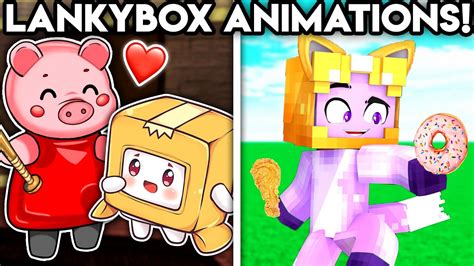 LANKYBOX ANIMATION COMPILATION! (BOXY & FOXY BEST OF ANIMATIONS IN