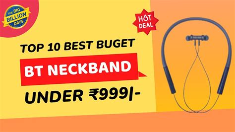 Flipkart BBD Sale 2022 Top 10 Best Bluetooth Neckband Under 999