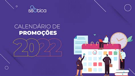 Calendário de Promoções para Óticas 2023