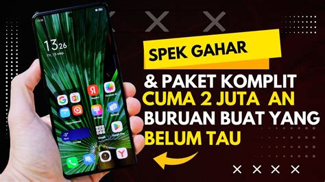 hp  juta   terbaru  spek gahar  lengkap youtube