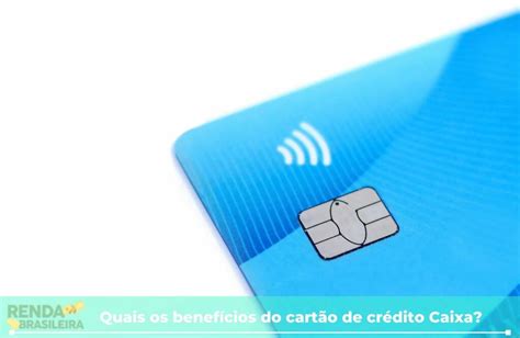 Conheça O Cartão De Crédito Caixa