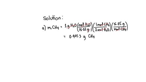 SOLVED 10 How Many Grams Of Methane Would Need To Be Burned According