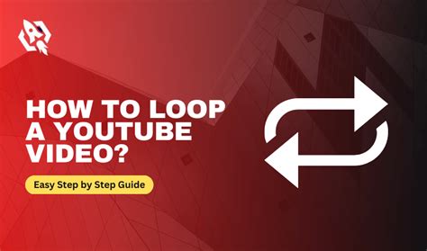 How To Loop A Youtube Video Step By Step Guide