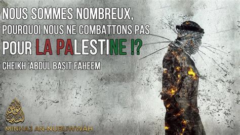 Nous Sommes Nombreux Pourquoi Nous Ne Combattons Pas Pour La Palestine