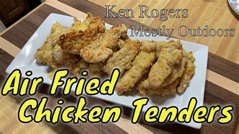 Air Fried Chicken Tenders Emeril Lagasse Power Air Fryer 360 Youtube