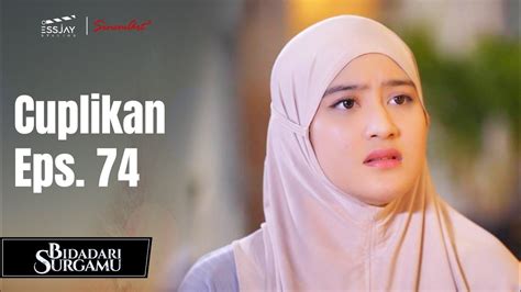 Bidadari Surgamu Cuplikan Eps Youtube