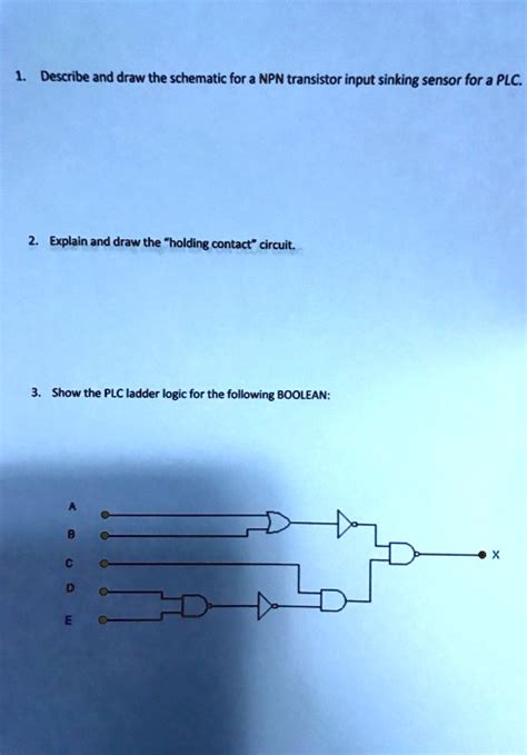 Solved 1 Describe And Draw The Schematic For An Npn Transistor Input Sinking Sensor For A Plc