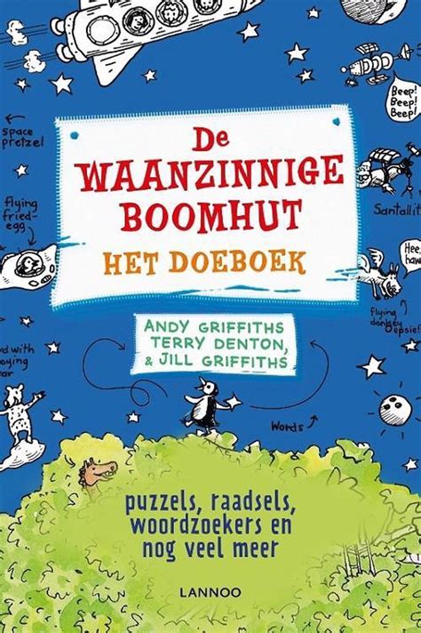 De Waanzinnige Boomhut De Waanzinnige Boomhut Het Doeboek Terry