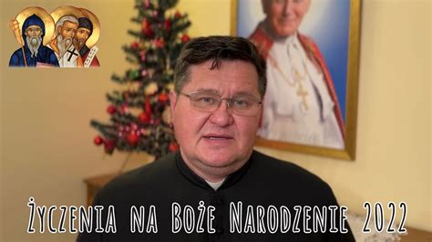 Życzenia na Boże Narodzenie 2022 ks prał Jan Mazurek YouTube