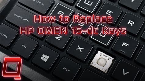 How To Replace HP OMEN 15 Dc Keys YouTube