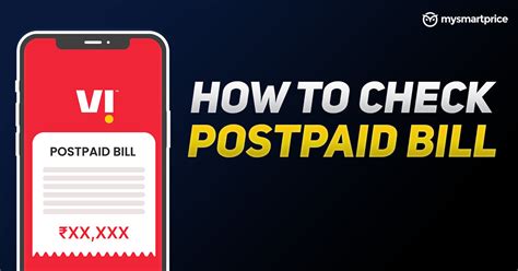 Vodafone Idea Postpaid How To Check Vi Postpaid Current Bill Online