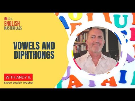 vowels  diphthongs gallery teachers