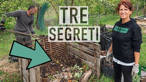 Segreti Per Un Buon Compostaggio W Il Compost Youtube