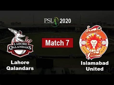 Islamabad Uniteds Vs Lahore Qalandars Match Highlights Youtube