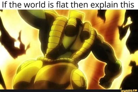 ‘if The World Is Flat Then Again This Ifunny Jojo Memes Jojo