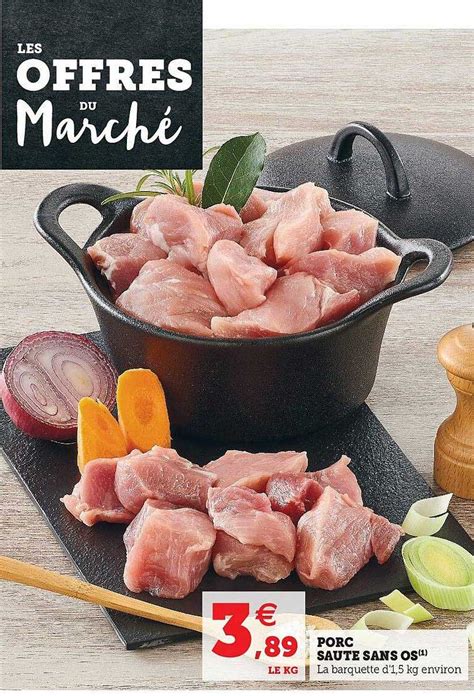 Promo Porc Sauté Sans Os chez Super U iCatalogue fr