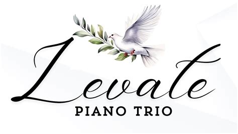 Levate Piano Trio Arensky Trio In D Op Iii Elegia Youtube