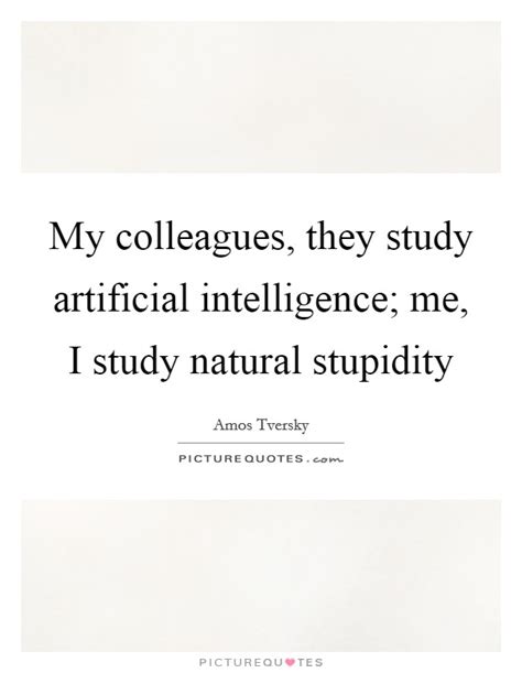 Amos Tversky Quotes & Sayings (3 Quotations)