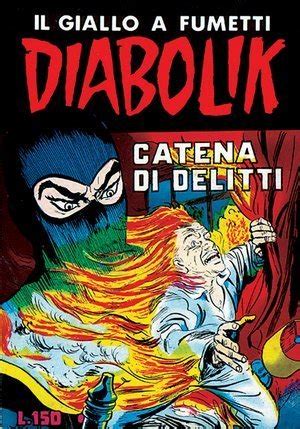 Diabolik Seconda Serie N Catena Di Delitti By Angela Giussani