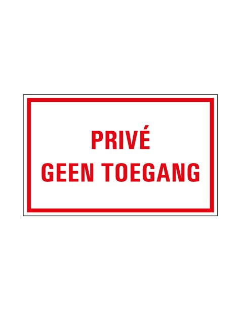 Sticker Priv Geen Toegang Kopen Bestel Nu