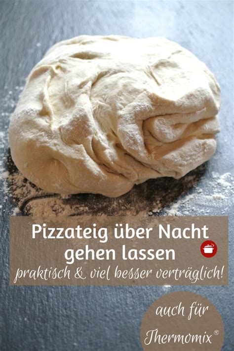 Pizzateig über Nacht Pizzateig rezept schnell Pizzateig rezept Brot