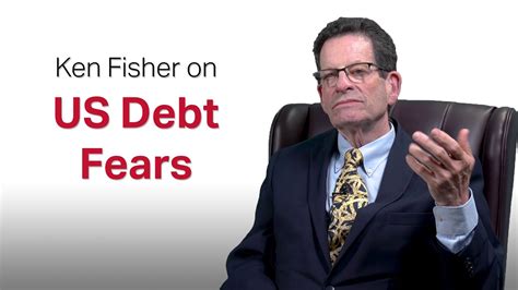 Fisher Investments Founder Ken Fisher Debunks Us Debt Fears Youtube