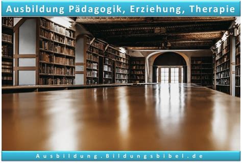 Ausbildung P Dagogik Erziehung Therapie Soziales Berufe Info