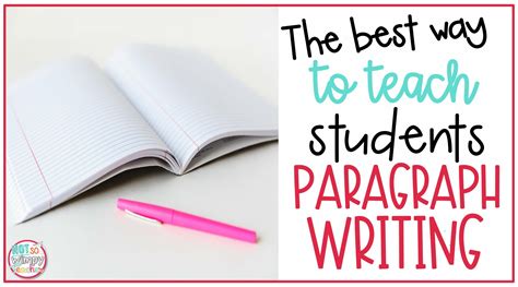 The Best Way To Teach Students Paragraph Writing Not So Wimpy Teacher