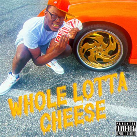 Whole Lotta Cheese Single By Tirqaroni Spotify