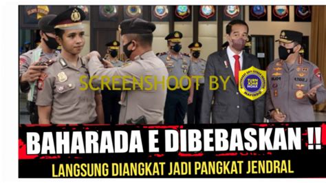 Kumpulan Berita Bharada E Dibebaskan Langsung Diangkat Jadi Jenderal