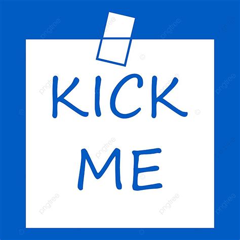 Me Illustration Vector Design Images Inscription Kick Me Icon White