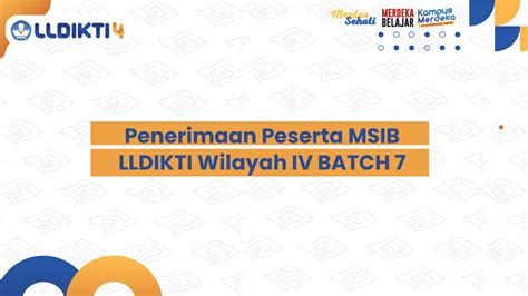 Penerimaan Peserta MSIB LLDIKTI Wilayah IV Batch 7 LLDIKTI Wilayah 4