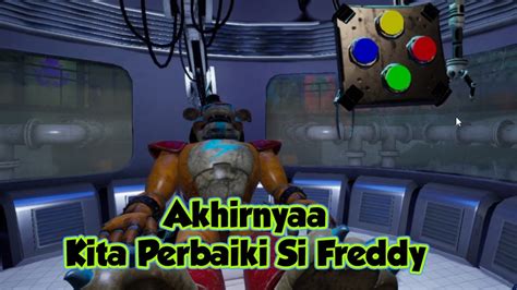 Kita Perbaiki Si Freddy Guys Five Night At Freddy Fnaf Security