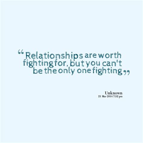 Worth Fighting For Love Quotes Quotesgram