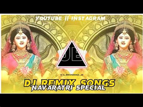 Dware Chaliye Maiya Ke Navaratri Special Songs Dj DJ HARD BASS