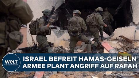 KRIEG IN NAHOST Israel Befreit Geiseln Der Hamas In Gaza Armee Plant