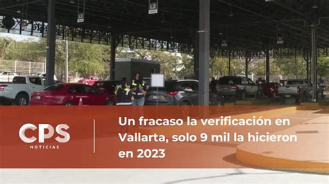 Un fracaso la verificación en Vallarta CPS Noticias Puerto Vallarta