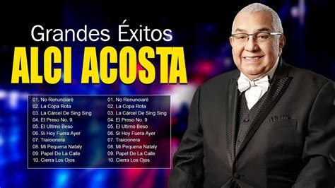 Alci Acosta Latin Songs Playlist Full Album Best Songs Collection Of