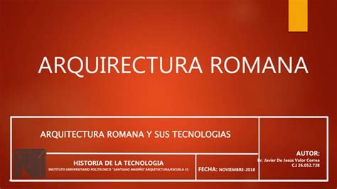 Arquitectura Romana Y Sus Innovaciones Técnicas Ppt