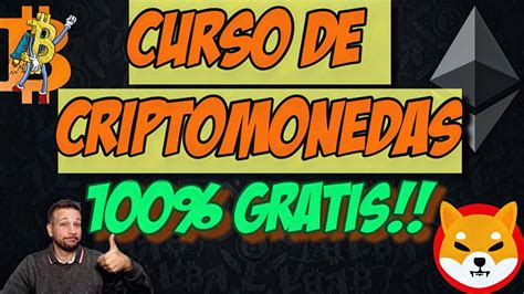 Curso De Criptomonedas Para Principiantes Gratis Youtube