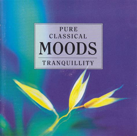 Pure Classical Moods Tranquillity 1997 Cd Discogs
