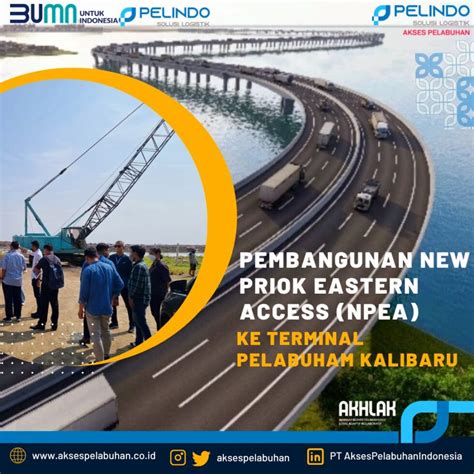 Pembangunan New Priok Eastern Access Npea Ke Terminal Pelabuhan