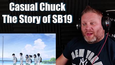 Casual Chuck The Story Of SB19 Episodes 0 1 REACTION YouTube