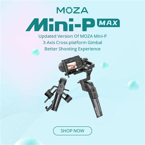 Moza Mini P MAX 3 Axis Gimbal Stabilizer For Smartphones Action Cameras